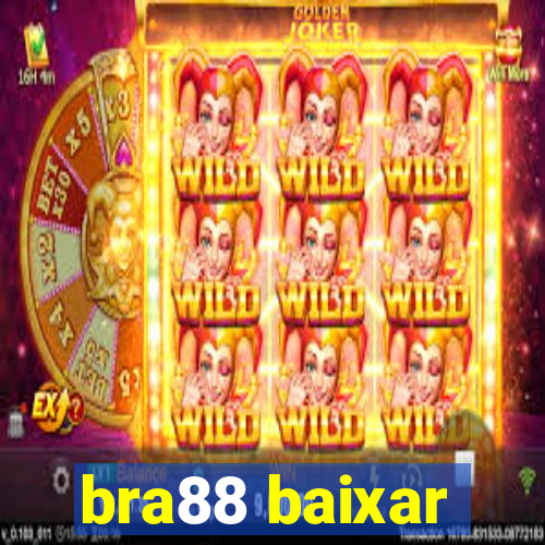 bra88 baixar